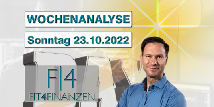 Fit4Finanzen Dax positiv Wochenanalyse 23_10_22