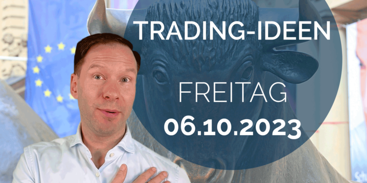 Trading Ideen Andreas Bernstein 061023